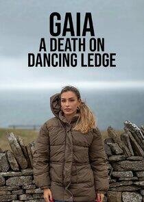 Gaia: A Death on Dancing Ledge