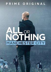 All or Nothing: Manchester City - Season 1