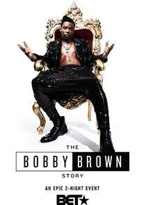 The Bobby Brown Story