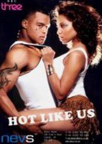 Hot Like Us