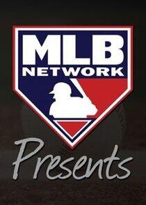 MLB Network Presents