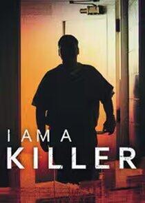 I Am a Killer