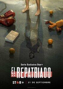 El Repatriado - Season 1