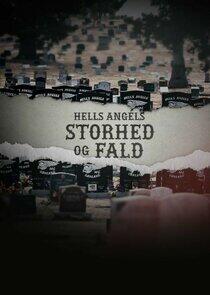 Hells Angels - storhed og fald