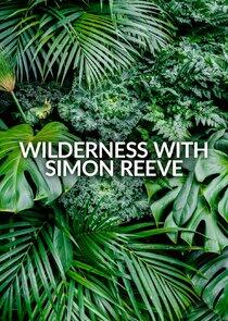 Wilderness with Simon Reeve