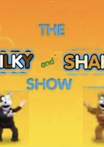 The Milky and Shake Show