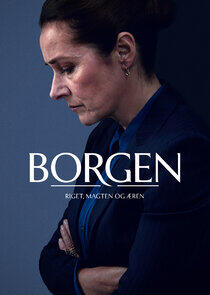 Borgen - Riget, Magten og Æren