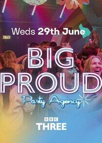 Big Proud Party Agency