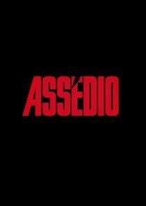 Assédio - Season 1