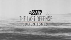 The Last Defense: Julius Jones