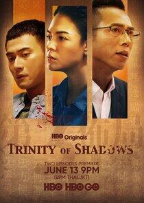 Trinity of Shadows - Season 1