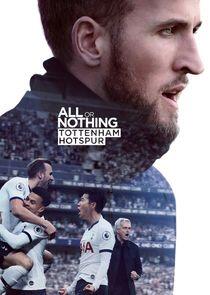 All or Nothing: Tottenham Hotspur