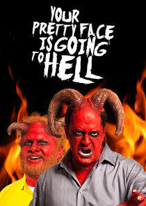 Your Pretty Face is Going to Hell