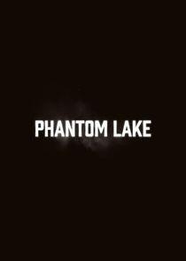 Phantom Lake