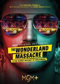 The Wonderland Massacre & The Secret History of Hollywood