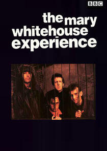 The Mary Whitehouse Experience