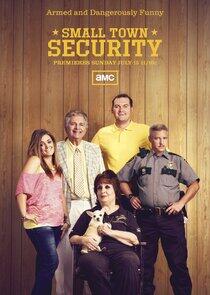 Small Town Security - Season 1