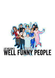 Lee Nelson's Well Funny People