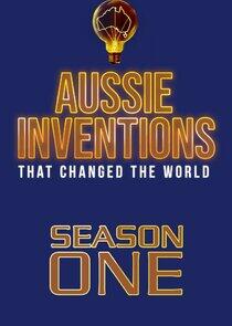 Aussie Inventions That Changed the World - Season 1