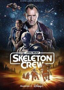 Star Wars: Skeleton Crew - Season 1