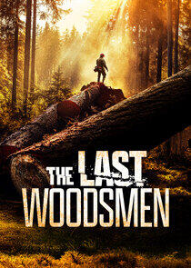 The Last Woodsmen