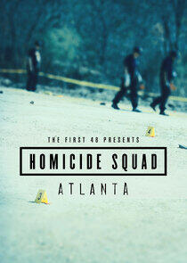 The First 48 Presents: Homicide Squad Atlanta - Season 1