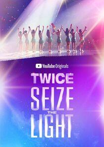 TWICE: Seize the Light