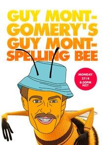 Guy Montgomery's Guy Mont Spelling Bee