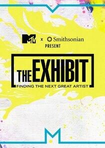 The Exhibit: Finding the Next Great Artist