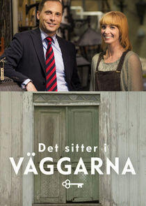 Det sitter i väggarna