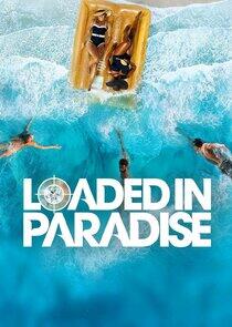 Loaded in Paradise - Season 2