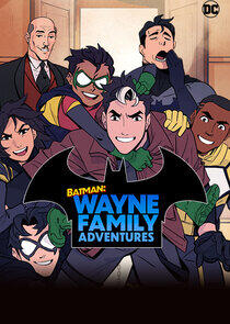 Batman: Wayne Family Adventures