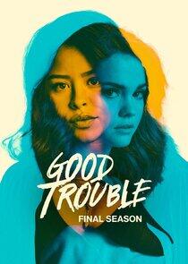 Good Trouble