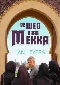 De weg naar Mekka