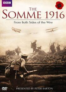 The Somme 1916 - From Both Sides of the Wire - Season 1