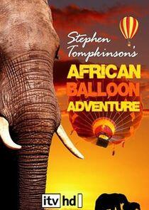 Stephen Tompkinson's African Balloon Adventure