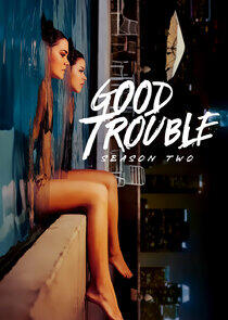 Good Trouble - Season 2