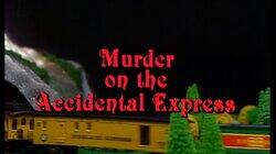 Murder on the Accidental Express