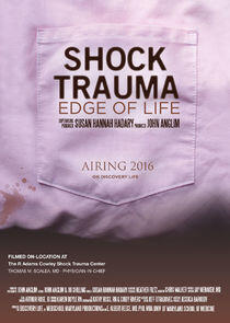 Shock Trauma: Edge of Life