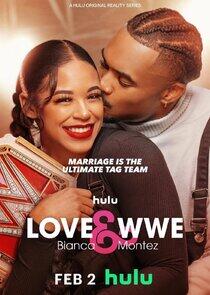 Love & WWE: Bianca & Montez - Season 1