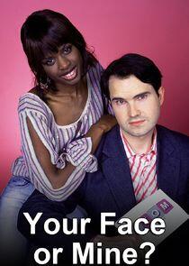 Your Face or Mine?