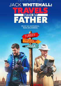 Jack Whitehall: Travels with My Father - Season 2