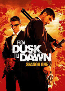 From Dusk Till Dawn: The Series - Season 1