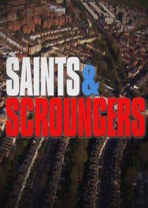 Saints and Scroungers