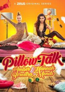 Pillow Talk with Amber & Hannah