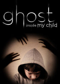 The Ghost Inside My Child