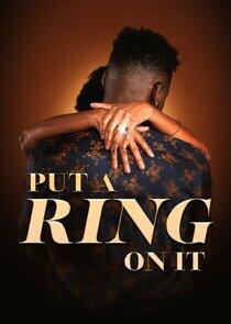 Put a Ring on It - Season 1