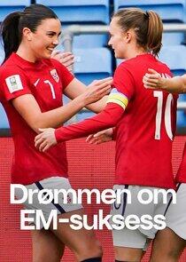 Drømmen om EM-suksess