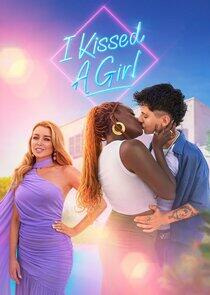 I Kissed a Girl - Season 1