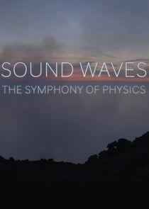 Sound Waves: The Symphony of Physics